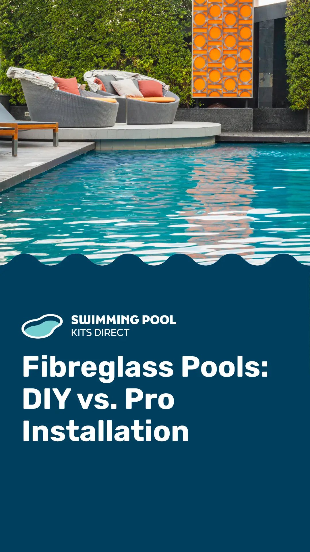 Cover - Fibreglass Pools DIY vs Professional Installation